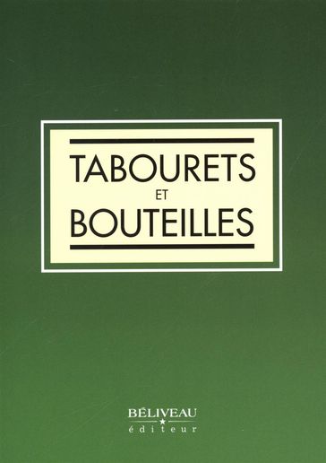 Tabourets et bouteilles - Collectif