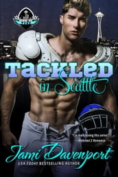 Tackled in Seattle