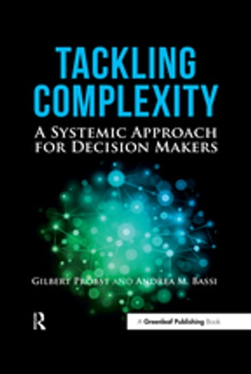 Tackling Complexity - Gilbert Probst - Andrea Bassi