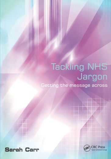 Tackling NHS Jargon - Sarah Carr