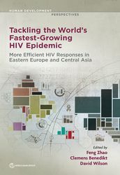 Tackling the World s Fastest-Growing HIV Epidemic