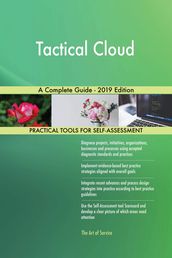 Tactical Cloud A Complete Guide - 2019 Edition