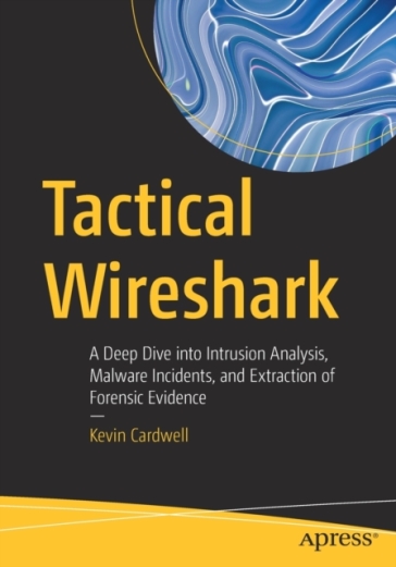 Tactical Wireshark - Kevin Cardwell