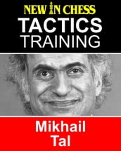 Tactics Training - Mikhail Tal