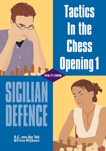 Tactics in the Chess Opening 1 - Friso Nijboer - A. C. van der Tak