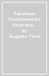 Tacuinum rinascimentale. Itinerario di trionfi gastronomici