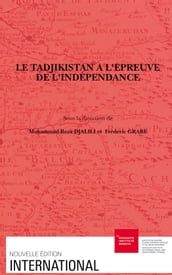 Le Tadjikistan à l épreuve de l indépendance