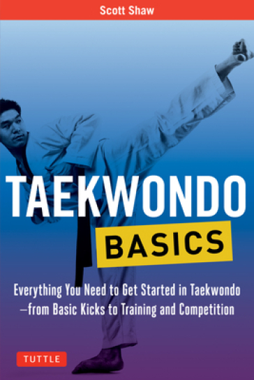 Taekwondo Basics - Scott Shaw