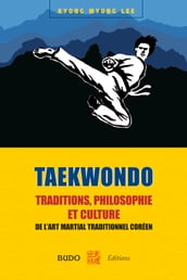 Taekwondo : Traditions, philosophie et culture