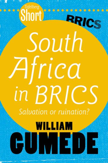 Tafelberg Short: South Africa in BRICS - William Gumede