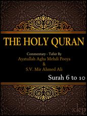 Tafsir Of Holy Quran Surah 6 To 10