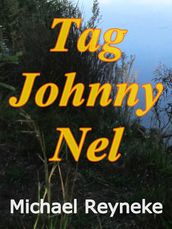 Tag Johnny Nel