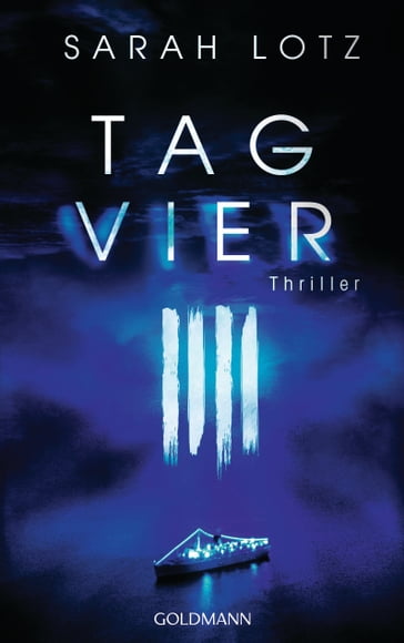 Tag Vier - Sarah Lotz