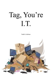 Tag, You re I.T.