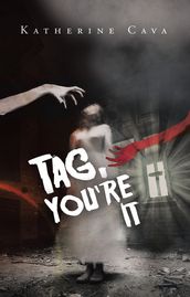 Tag, You