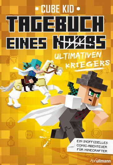 Tagebuch eines ultimativen Kriegers - Cube Kid