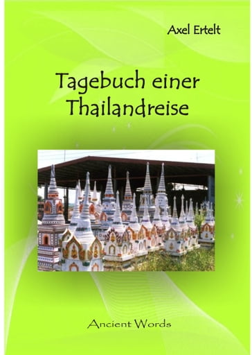 Tagebuch meiner Thailand-Reise 1995 - Axel Ertelt