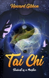 Tai Chi: Student of a Master