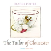 Tailor of Gloucester, The