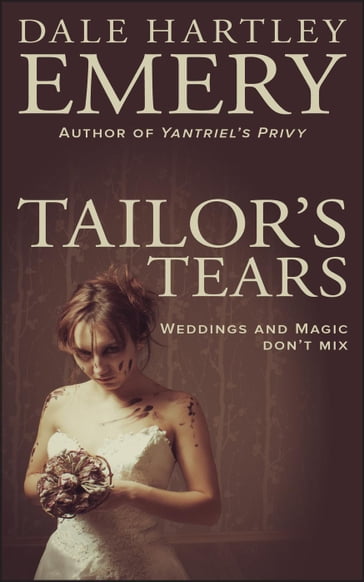 Tailor's Tears - Dale Hartley Emery