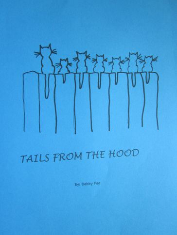 Tails From the 'Hood - Debby Feo