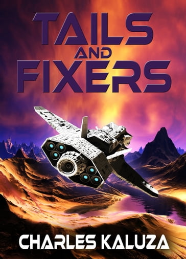 Tails and Fixers - Charles Kaluza