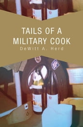 Tails of a Military Cook