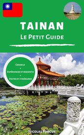 Tainan le petit guide