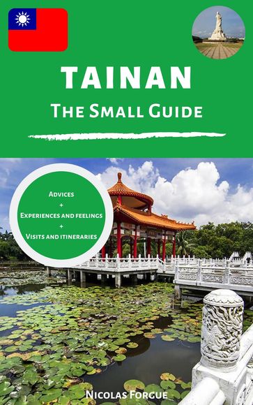 Tainan the small guide - Nicolas Forgue