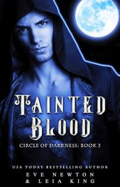 Tainted Blood: Circle of Darkness, Book Three