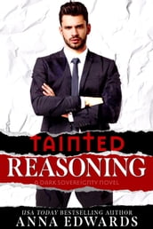 Tainted Reasoning