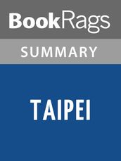 Taipei by Tao Lin l Summary & Study Guide