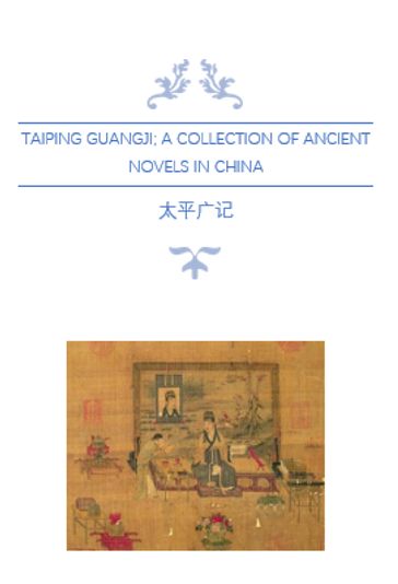 Taiping Guangji; A Collection of Ancient Novels in China; The Volume of Personalities (Vol. 165  196) - LI FANG