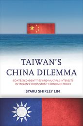 Taiwan s China Dilemma
