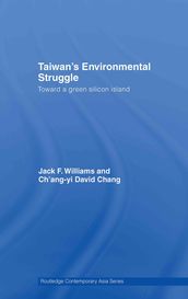 Taiwan s Environmental Struggle