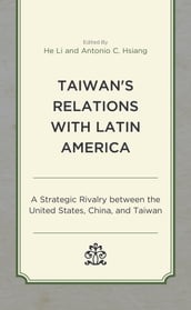 Taiwan s Relations with Latin America