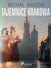 Tajemnice Krakowa