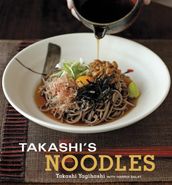 Takashi s Noodles