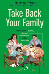 Take Back Your Family