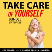 Take Care of Yourself Bundle, 3 in 1 Bundle