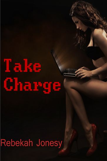 Take Charge - Rebekah Jonesy