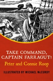 Take Command, Captain Farragut!