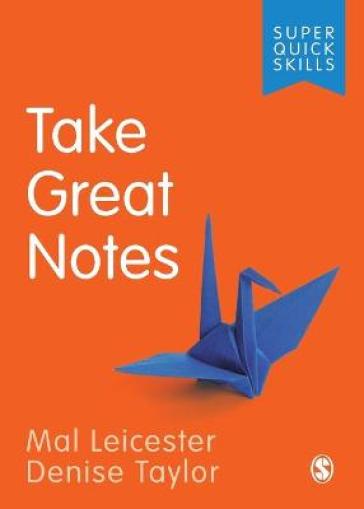 Take Great Notes - Mal Leicester - Denise Taylor