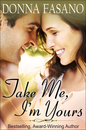 Take Me, I'm Yours - Donna Fasano