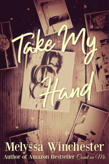 Take My Hand - Melyssa Winchester