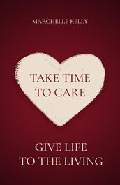 Take Time to Care