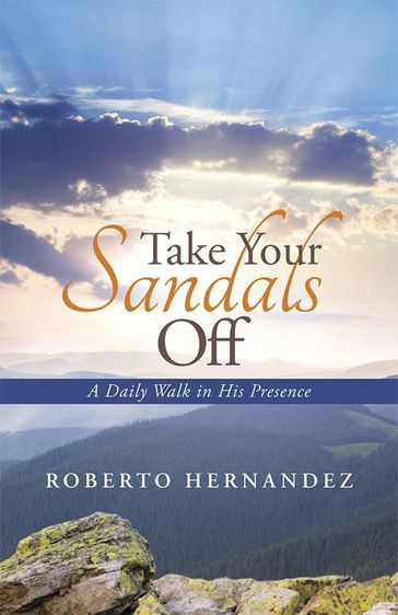 Take Your Sandals Off - Roberto Hernandez