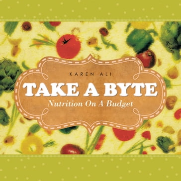 Take a Byte - Karen Ali