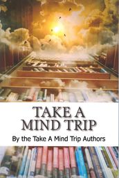 Take a Mind Trip
