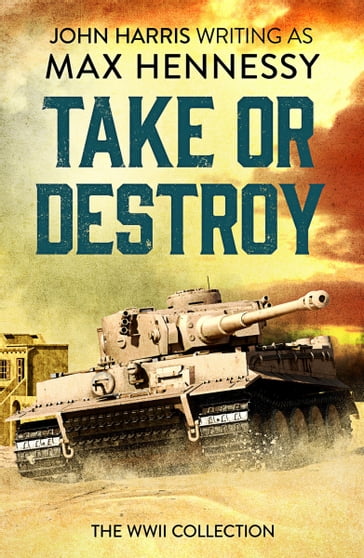Take or Destroy - Max Hennessy